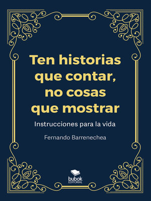 cover image of Ten historias que contar, no cosas que mostrar